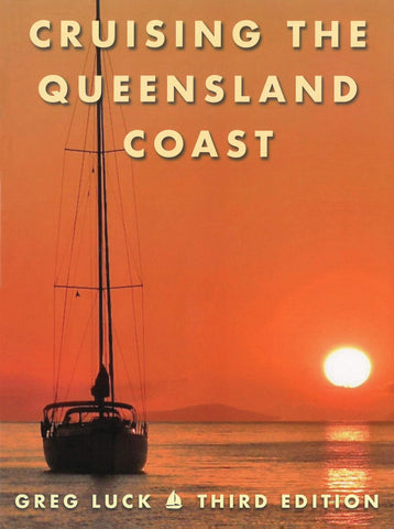 Cruising the Queensland Coast (3rd Edition)